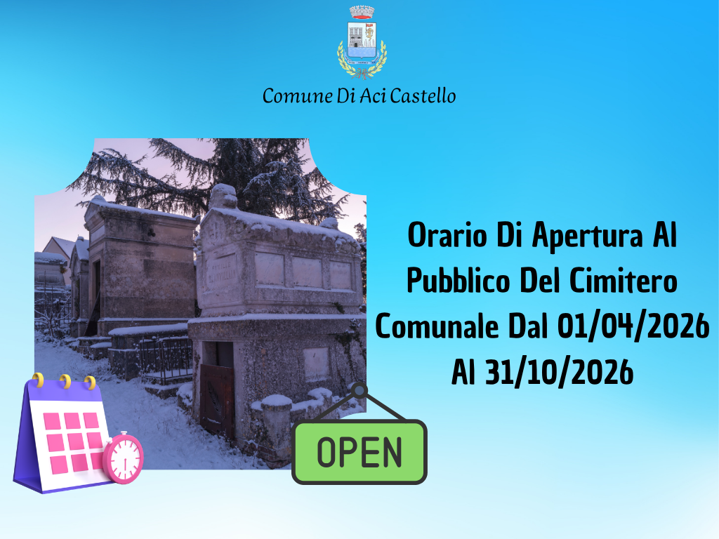 Orario Di Apertura Al Pubblico Del Cimitero Comunale Dal 01-04-2026 Al 31-10-2026