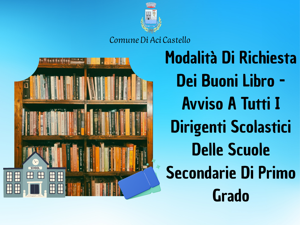 Modalità Di Richiesta Dei Buoni Libro - Avviso A Tutti I Dirigenti Scolastici Delle Scuole Secondarie Di Primo Grado