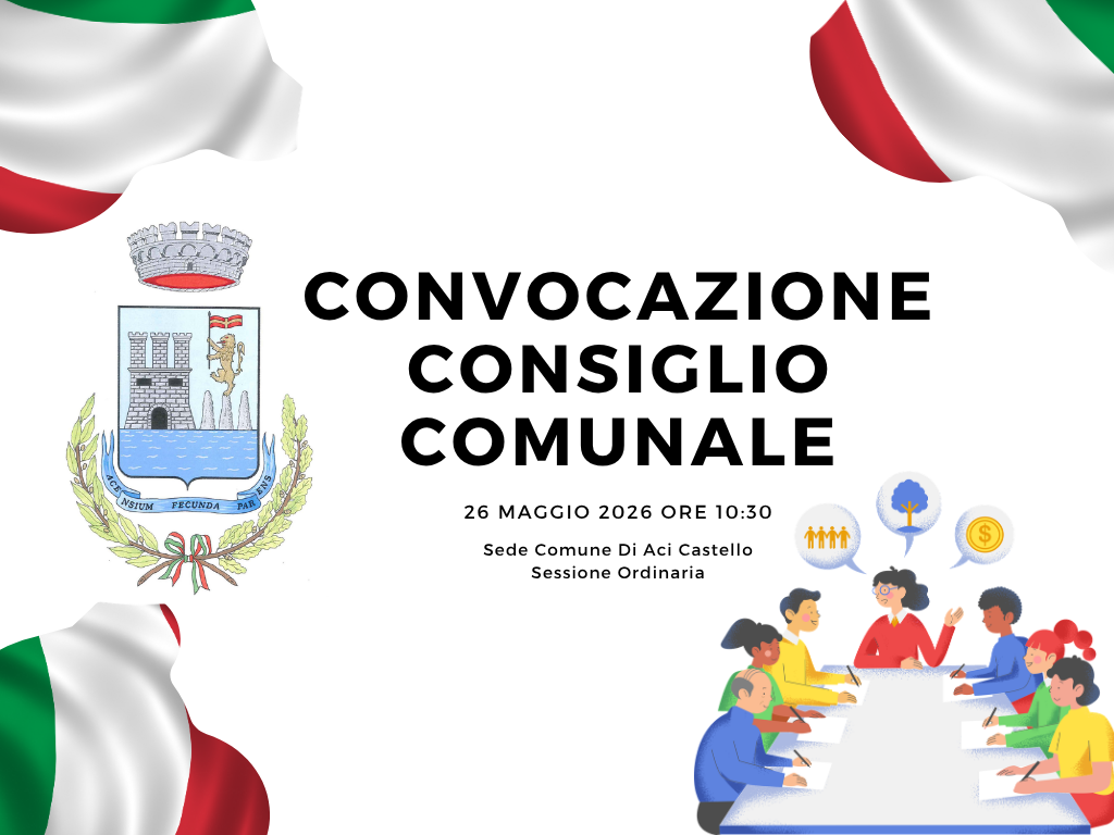 Convocazione Del Consiglio Comunale Giorno 26 Maggio 2026 Alle Ore 10.30