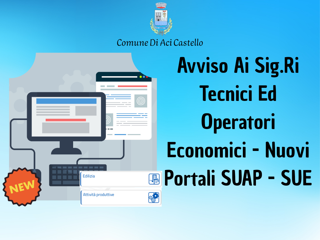 Avviso Ai Sig.Ri Tecnici Ed Operatori Economici - Nuovi Portali SUAP - SUE