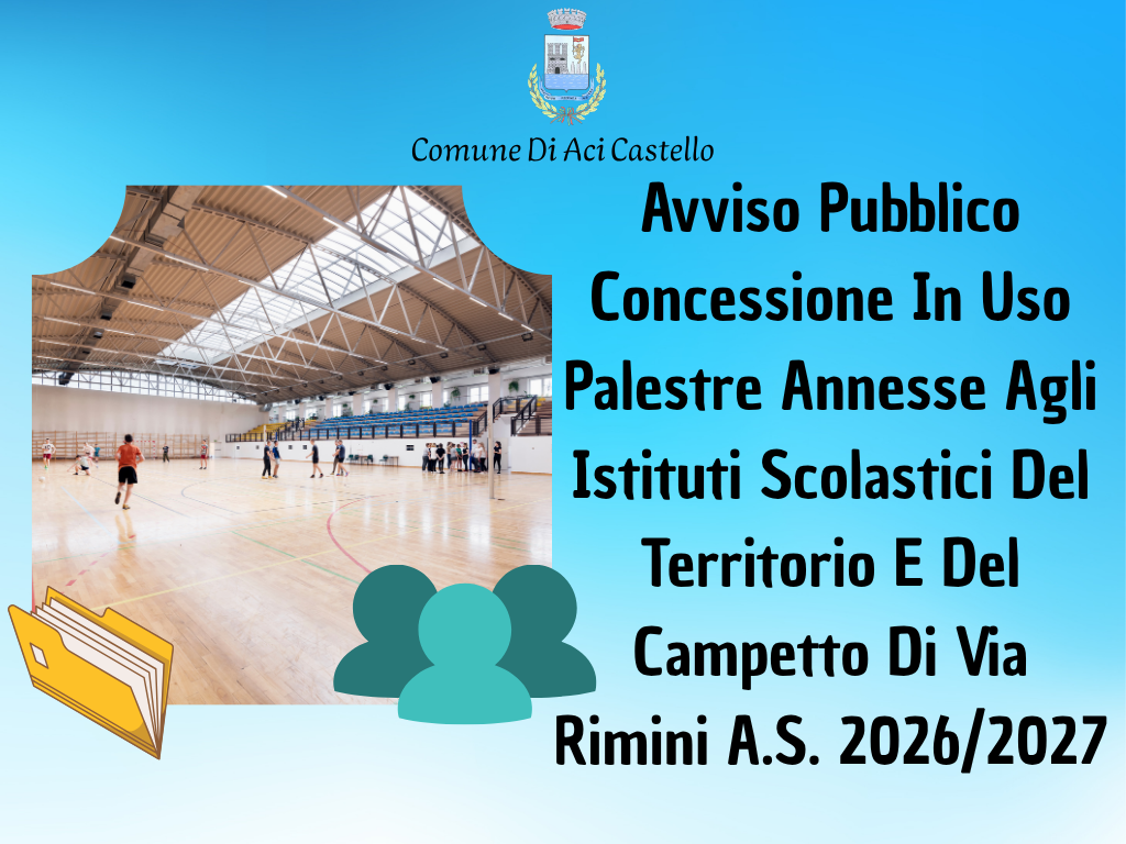 vviso Pubblico Concessione In Uso Palestre Annesse Agli Istituti Scolastici Del Territorio E Del Campetto Di Via Rimini A.S. 2026-2027